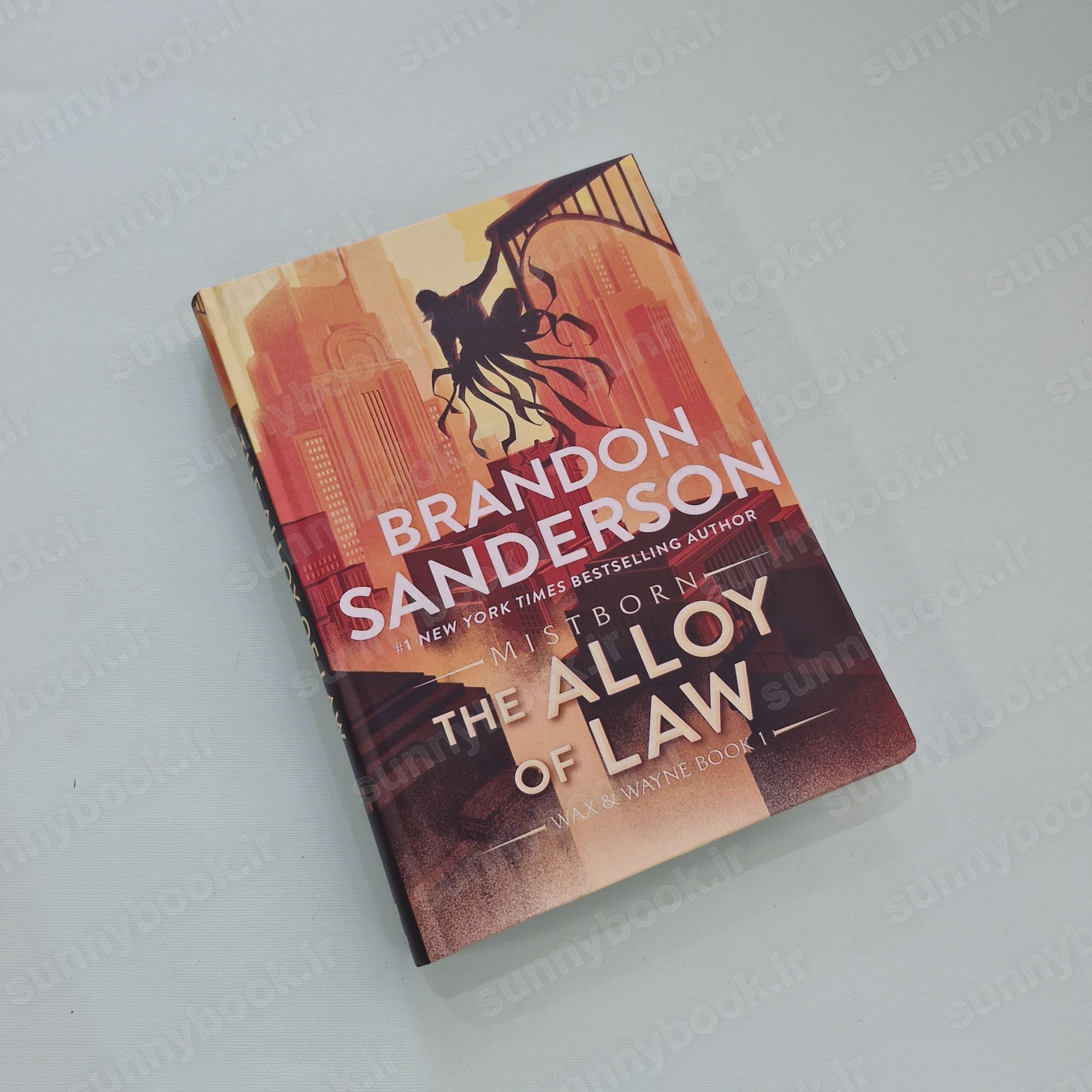 The Alloy of Law: A Mistborn Novel (The Mistborn Saga 4) main 1 2