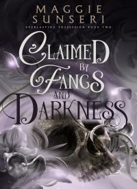 Claimed by Fangs and Darkness (Everlasting Possession Book 2) thumb 1 1