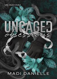 Uncaged Obsessions (Uncaged Duet 2)