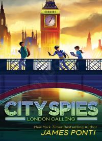London Calling (City Spies 6)