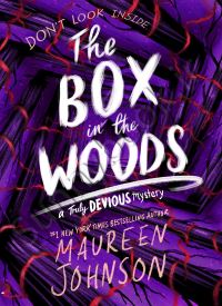 The Box in the Woods (Truly Devious, 4)