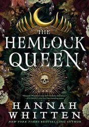 The Hemlock Queen (The Nightshade Crown Book 2)