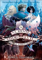 A World Without Princes (The School for Good and Evil 2)