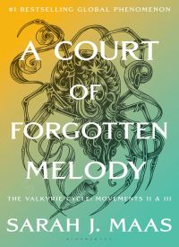 A Court of Forgotten Melody (A Court of Thorns and Roses 7)