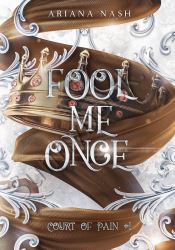 Fool Me Once (Court of Pain #1)