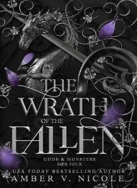 The Wrath of the Fallen (Gods & Monsters 4)