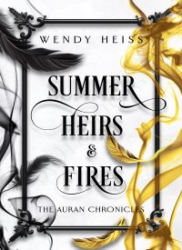 Summer Heirs & Fires (The Auran Chronicles book 5)