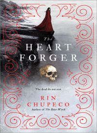 The Heart Forger (The Bone Witch 2)