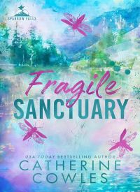 Fragile Sanctuary (Sparrow Falls 1)