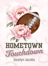 Hometown Touchdown (Hearts on the Sidelines 1) thumb 2 1