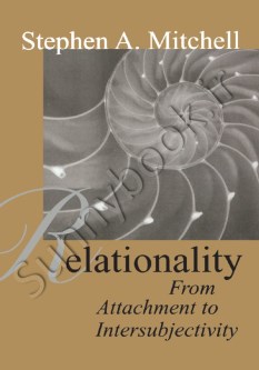 Relationality: From Attachment to Intersubjectivity