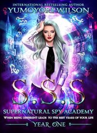 SSS: Year One (The Supernatural Spy Academy Book 1) SSS: Year One (The Supernatural Spy Academy Book 1) thumb 2 1