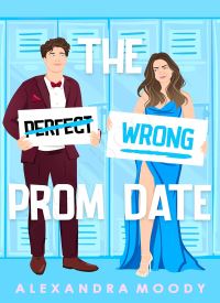 The Wrong Prom Date (The Wrong Match Book 3) thumb 2 1