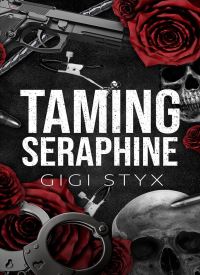 taming seraphine (Morally Black Book 1)