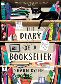 The Diary of a Bookseller (The Bookseller Series by Shaun Bythell Book 1)