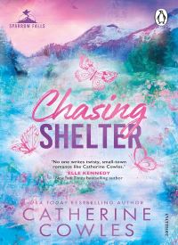 Chasing Shelter (Sparrow Falls 5)