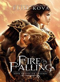 Fire Falling (Air Awakens Series Book 2)