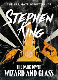 Wizard and Glass (The Dark Tower 4) thumb 2 1