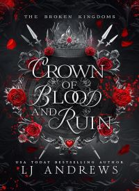 Crown of Blood and Ruin (The Broken Kingdoms Book 3)