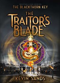 The Traitor's Blade (The Blackthorn Key 5)