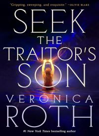 Seek the Traitor’s Son (The Burning Empire 1)