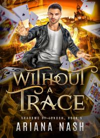 Without a Trace (Shadows of London 5)