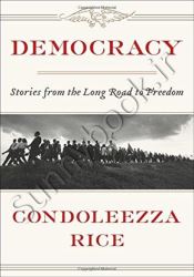 Democracy: Stories from the Long Road to Freedom