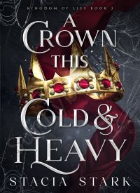 A Crown This Cold and Heavy (Kingdom of Lies 3) thumb 2 1