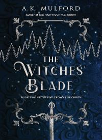 The Witches' Blade (The Five Crowns of Okrith 2) thumb 2 1