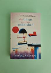 The Things We Leave Unfinished thumb 2 2