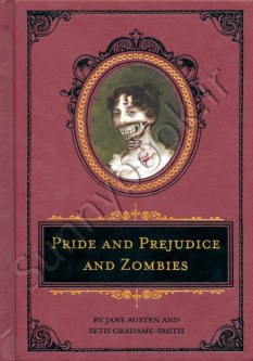 Pride and Prejudice and Zombies