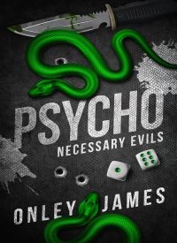 Psycho (Necessary Evils 2)