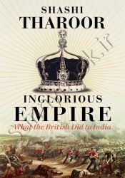 Inglorious Empire: What the British Did to India thumb 1 1