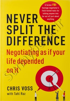 Never Split the Difference: Negotiating As If Your Life Depended On It thumb 2 1