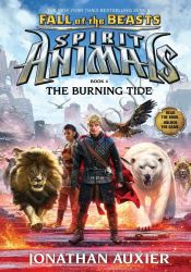 The Burning Tide (Spirit Animals: Fall of the Beasts, Book 4) thumb 1 1