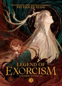 Legend of Exorcism: Tianbao Fuyao Lu (Novel) Vol. 3 Legend of Exorcism: Tianbao Fuyao Lu (Novel) Vol. 3 thumb 2 1
