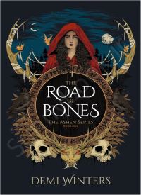 The Road of Bones (The Ashen 1)