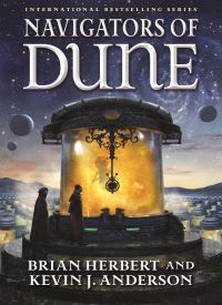 Navigators of Dune (Great Schools of Dune 3)