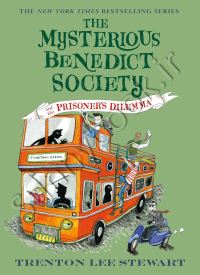 The Mysterious Benedict Society and the Prisoner's Dilemma (The Mysterious Benedict Society 3)