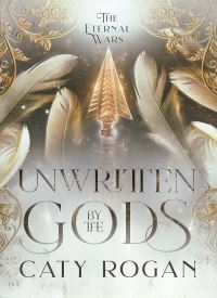 Unwritten by the Gods (The Eternal Wars 0.5) Unwritten by the Gods (The Eternal Wars 0.5) thumb 2 1
