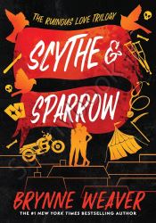 Scythe & Sparrow (The Ruinous Love Trilogy, 3) thumb 1 1