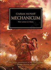 Mechanicum (The Horus Heresy Book 9)