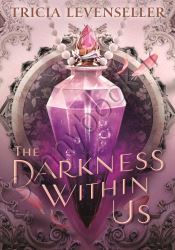 The Darkness Within Us (The Shadows Between Us Book2)