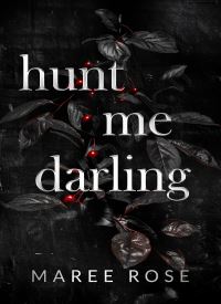 Hunt Me Darling (The Darling Games 1)