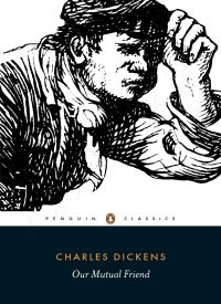 Our Mutual Friend (Penguin Classics) thumb 1 1