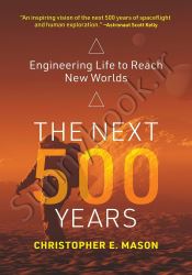 The Next 500 Years: Engineering Life to Reach New Worlds thumb 1 1