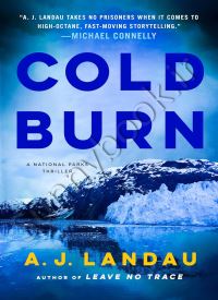 Cold Burn (National Parks Thriller 2)