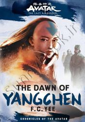 Avatar, The Last Airbender: The Dawn of Yangchen (Chronicles of the Avatar, 3) thumb 2 1