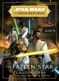 The Fallen Star: (Star Wars: The High Republic Book 3) thumb 1 1