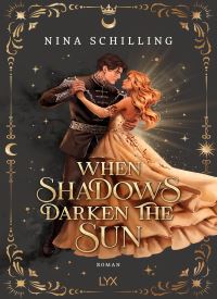 When Shadows Darken the Sun (The Day and Night Duet 1)